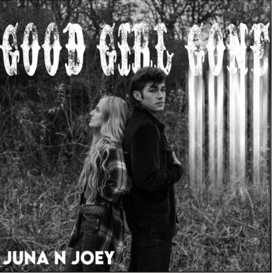 Juna N Joey - Good Girl Gone